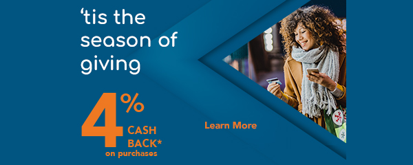 4% Cash Back on Purchases for a Limited Time