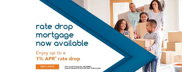 Rate Drop Mortgage Now Available